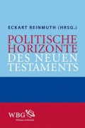 Politische Horizonte des Neuen Testaments