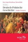 WBG Deutsch-Polnische Geschichte – Frühe Neuzeit
