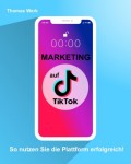 Marketing auf TIkTok