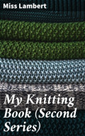My Knitting Book (Second Series)