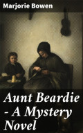 Aunt Beardie - A Mystery Novel