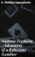 Andrew Tresholm - Adentures of a Reluctant Gambler