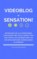 Videoblog-Sensation!