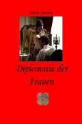 Diplomatie der Frauen