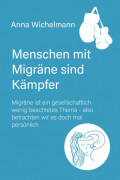 Menschen mit Migräne sind Kämpfer