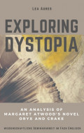 Exploring dystopia