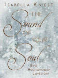 The sound of your soul