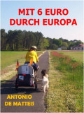 MIT 6 EURO DURCH EUROPA