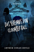 Das Geheimnis von Cloomber Hall