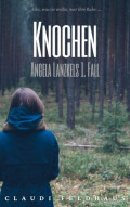 Knochen: Angela Lanzkels 1. Fall