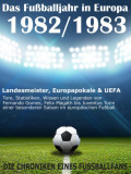 Das Fußballjahr in Europa 1982 / 1983
