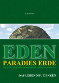 EDEN - Paradies Erde