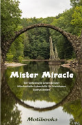 Mister Miracle - Der fantastische Lebensberater