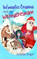 Winterfee Chiarina und der Weihnachtsmann