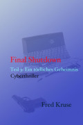 Final Shutdown - Teil 3: Ein tödliches Geheimnis