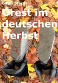 Orest im deutschen Herbst