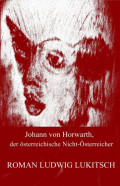 Johann von Horwarth, der österreichische Nicht-Österreicher