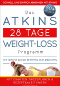 Das Atkins 28 Tage Weight-Loss Programm