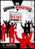 Die Abnehm-Revolution!
