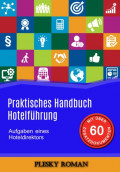Praktisches Handbuch Hotelführung