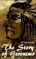 The Story of Geronimo (Jim Kjelgaard) (Literary Thoughts Edition)