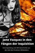 Jane Vazquez in den Fängen der Inquisition