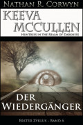 Keeva McCullen 6 - Der Wiedergänger