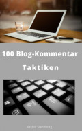 100 Blog-Kommentar Taktiken