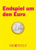 Endspiel um den Euro