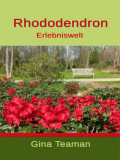 Rhododendron Erlebniswelt