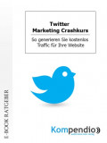 Twitter. Marketing Crashkurs
