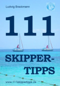 111 Skippertipps für den perfekten Segelurlaub. 2013