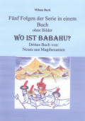 Wo ist Babahu - 5 Folgen in einem Buch - ohne Bilder