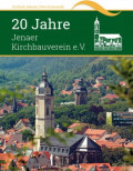 20 Jahre Jenaer Kirchbauverein e.V.
