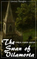 The Swan of Vilamorta (Emilia Pardo Bazán) (Literary Thoughts Edition)