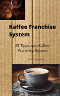Kaffee-Franchise System