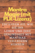 Mantra Magie (mit PLR-Lizenz)