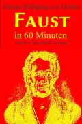 Faust in 60 Minuten