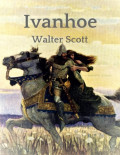 Walter Scott: Ivanhoe