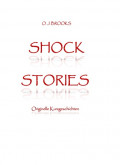 SHOCK STORIES
