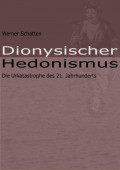 Dionysischer Hedonismus