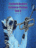 Einfach Anders Science-Fiction Teil 3
