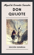 Don Quijote (Edición Española/Spanish Edition)