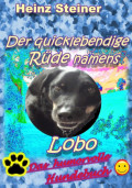 Der quicklebendige Rüde namens Lobo