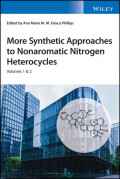 More Synthetic Approaches to Nonaromatic Nitrogen Heterocycles, 2 Volume Set