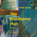 The Handsome Man (Unabridged)