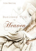 Business Trip To Heaven