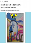 Die blaue Reiterin im Murnauer Moos