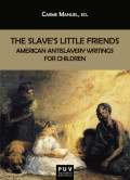 The Slave's Little Friends