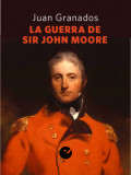 La guerra de Sir John Moore